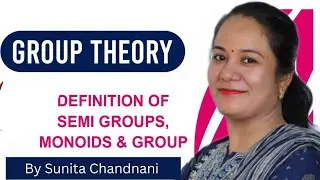 Group Theory | Semi-Group , Monoid | Abelian Group | Discrete Mathematics| Abstract Algebra
