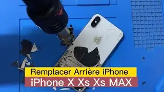 Remplacer Vitre Arrière iPhone X / XS / XS MAX