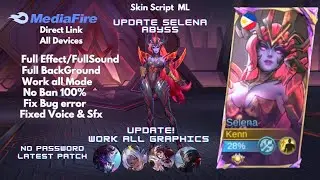 UPDATE | Script Skin Selena Abyss | Full Sound & Effect, No Password | Selena Abyss Skin Script MLBB