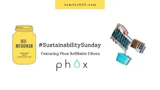 #SustainabilitySunday: @PhoxWater Refillable Water Filters Review