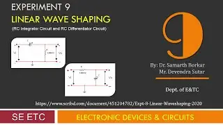 EDC Expt 9 | Linear Wave shaping Circuits | SE ETC | Electronic Devices & Circuits| 2021