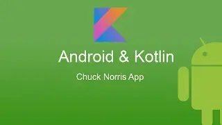 Учебное пособие по Android Kotlin &mdash; приложение &laquo;Шутки о Чаке Норрисе&raquo;