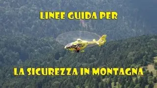 Linee guida per la sicurezza in montagna #escursionisicure 🚑🆘⚠️
