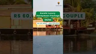 Kerala Luxury Honeymoon Bliss: 5N 6D Tour Package for Unforgettable Romance! #travel #tourpackages
