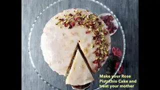 Rose Pistachio Cake - Mothers Day Special - گلاب پستا کیک - by COOK2CONNECT