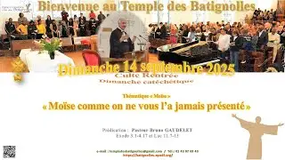 Dimanche 14 septembre 2025 - Culte Rentr&eacute;e - Temple Protestant Paris-Batignolles [Direct-Live]