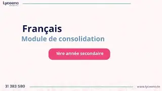 Français | 1ère année | Module de consolidation
