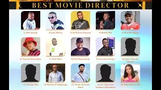 Голосуйте за ЛУЧШЕГО РЕЖИССЕРА ФИЛЬМА на церемонии вручения наград Niger Delta Advancement Awards...