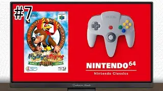 【#バンジョーとカズーイの大冒険 】そろそろ終盤？【#7】【#nintendoclassics 】
