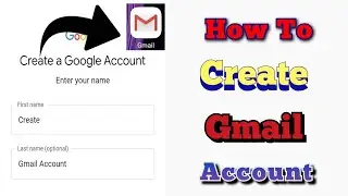 How To Create A Gmail Account || Email Id Kaise Banaye || Gmail Id Kaise Banaye In Mobile || Email