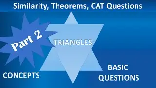 Geometry | Triangles Part 2 | Congruence, Similarity Criteria & BPT | Questions | CAT | GMAT | GRE