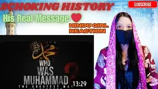 &ldquo;Hindu Girl Reacts 🤯 to Who is Prophet Muhammad ﷺ | Messenger of Allah&rdquo;