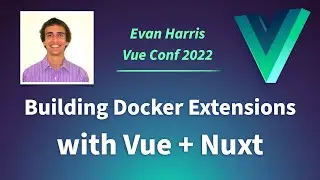 Building Docker Extensions using Vue & Nuxt