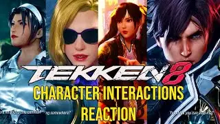 Tekken 8 Character Interactions | RAGE ARTS, INTROS & MORE REACTION!