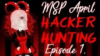 MSP April Hacker Hunting Episode 1!