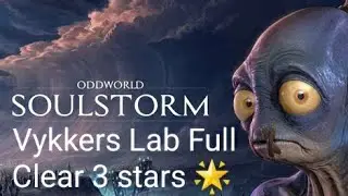 Oddworld:Soulstorm Vykkers Lab Full Clear 3 Stars