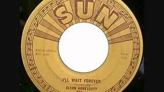 Glenn Honeycutt I'll Wait Forever
