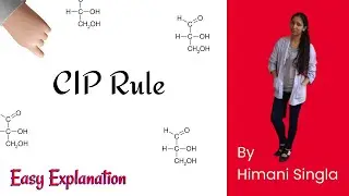 CIP Rule || Stereochemistry || B.Sc.,M.Sc.