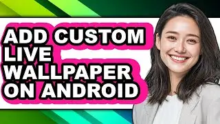 How to Add Custom Live Wallpaper on Android (easy Method)