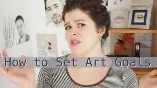 3 Tips for Setting Art Goals & mine for 2019