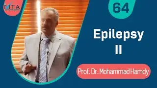 Epilepsy II - د .محمد حمدي - مستشفى المعمورة (Arabic)