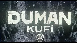 Duman - Kufi | HD | 1 Saatlik