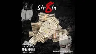 ATM W4LDOUGH X XAPO - Str8 In (Official Audio)(Prod. By Holly)