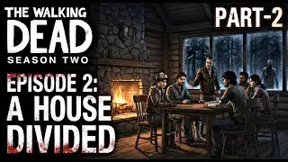 The Walking Dead Season 2 Gameplay in Hindi - Episode 2 (Part 2)