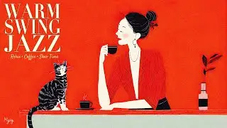 Warm Swing Jazz ☕ 心地よく過ごすご機嫌カフェ｜1940s スウィング・ジャズ