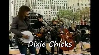 Dixie Chick's. 11-24-03 