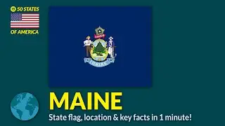 Maine State Flag & Facts
