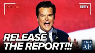 Witnesses DEMAND Matt Gaetz Report to be RELEASED