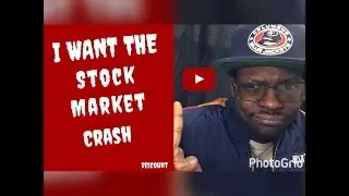 Ghetto investing tips : I Want The Stock Market To Crash ( Discount )