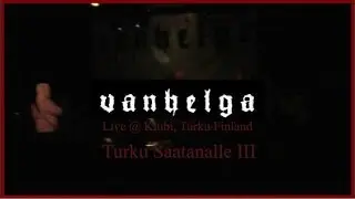 Vanhelga - Live @ Klubi, Turku Finland (full gig)