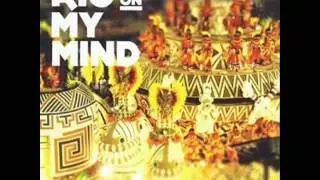 Rio On My Mind - Dennis Angel