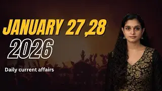 JANUARY 27,28-2026 DAILY CURRENT AFFAIRS MALAYALAM