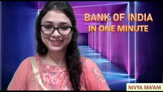 Bank of India in 1 Minute II One Minute One Concept Series II Nivya Bhuwan
