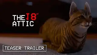 The 18th Attic - Official Teaser Trailer | Paranormal Hunting Game