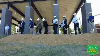 Build Garland Update - Fire Station No. 6 & Hollabaugh Rec Center Groundbreakings