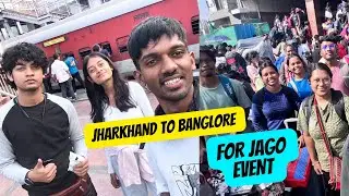  || JHARKHAND TO BANGLORE || For JaGo Youth national conference ||