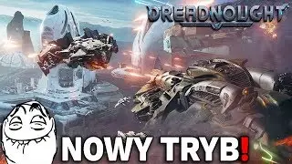 NOWY TRYB JEST SUPER - Dreadnought