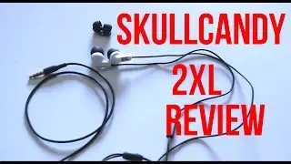 SkullCandy 2XL With Mic Review
