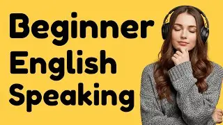 1 Hour ENGLISH SPEAKING Practice That Will CHANGE Your Life | Real Life English Podcast  (A1&ndash;A2)