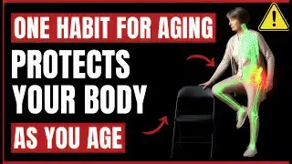 This One Daily Habit Protects Your Body as You Age | Science of Strength, Balance & Longevity