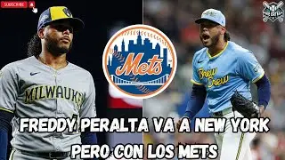 &Uacute;LTIMA HORA FREDDY PERALTA LLEGA A LOS METS | MILWAUKEE BREWERS HACE TRADE