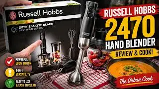 Russell Hobbs 2470 Hand Blender | Review & Cook |The Urban Cook
