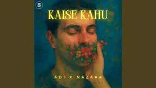 Kaise Kahu