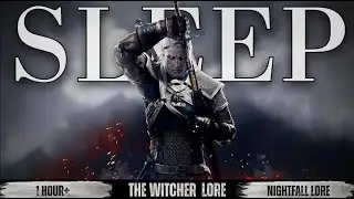 The Entire Witcher Lore Explained To Fall Asleep To