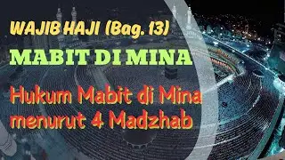 Hukum Mabit Di Mina Pada Malam-malam Tasyrik