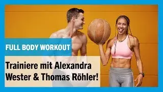 Full Body Workout mit Thomas R&ouml;hler & Alexandra Wester 💪